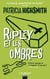 Ripley et les ombres (édition 2018)