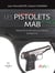 Les pistolets mab - histoire de la manufacture d'armes à Bayonne