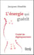 L'énergie qui guérit - traité de digitopuncture