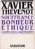 Souffrance, bonheur, ethique