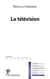 La télévision
