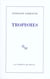 Tropismes