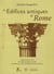 Les édifices antiques de Rome