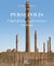 Persépolis - chef-d'oeuvre des Grecs en Iran