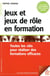 Jeux et jeux de rôle en formation