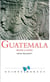 Guatemala, Belize et Copan