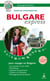 Bulgare express : guide de conversation