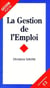 GESTION DE L'EMPLOI (LA)