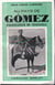 Au pays de gómez - pacificateur du vénézuéla