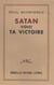 Satan voici ta victoire