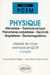 Physique (mecanique - thermodynamique - phenomenes ondulatoires - electricite - magnetisme - electro