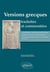 Versions grecques traduites et commentées