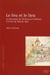 Le feu et le lieu - la baronnie de séverac-le-château à la fin du moyen-age