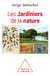 Les jardiniers de la nature
