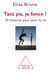 Tant pis, je fonce ! 50 histoires pour saisir la vie