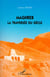 Maghreb, la traversée du siècle