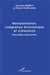 Mondialisation, intégration économique et croissance - nouvelles approches