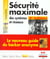 Securite optimale : guide d'un ex-hacker