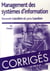 Corrigés de management des systèmes d'information (9e édition)