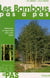 Les bambous - optez pour un esprit neuf dans votre jardin