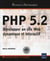 PHP 5.2 - développer un site web dynamique et interactif
