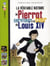 La véritable histoire de pierrot - serviteur à la cour de louis xiv