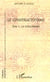 Le constructivisme : Tome I - Les enracinements