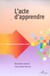 RECHERCHE-ACTION EN PRATIQUES SOCIALES : L'acte d'apprendre