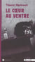 Coeur au ventre (le)