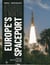 Kourou 5° north - Europe's spaceport