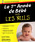 La 1Ere année De bébé Pour Les Nuls