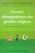 L'avenir démographique des grandes religions : Actes du colloque, Paris 25 novembre 2004
