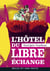 L'hôtel du libre-échange