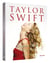 Taylor Swift Superstar : La biographie illustrée non officielle - Album par album