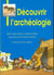 Découvrir l'archeologie