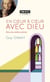 En coeur à coeur avec Dieu - mes plus belles prières