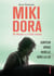 Miki Dora - de Malibu à la Côte Basque