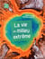 La vie en milieu extrême