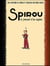 Spirou et Fantasio : le journal d'un ingénu