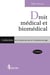 Droit médical et biomédical (2e édition)