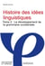 Histoire des idées linguistiques Tome 2 : le développement de la grammaire occidentale
