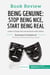 Book review : being genuine: stop being nice, start being real by Thomas d'Ansembourg - learn to forge real connections with others