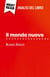Il mondo nuovo di Aldous Huxley (Analisi del libro) : Analisi completa e sintesi dettagliata del lavoro