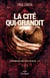 Chroniques d'au-delà du seuil Tome 4 - la cité qui grandit