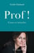 Prof ! Cours et miracles