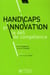 Handicaps et innovation - le défi de compétence