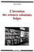 L'invention des sciences coloniales belges