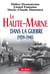 La Haute-Marne dans la guerre - 1939-1945