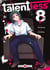 Talentless Tome 8