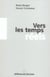 Vers les temps reels